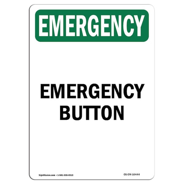 Safety Sign, OSHA EMERGENCY, 5" Height, Button, Portrait, 10PK